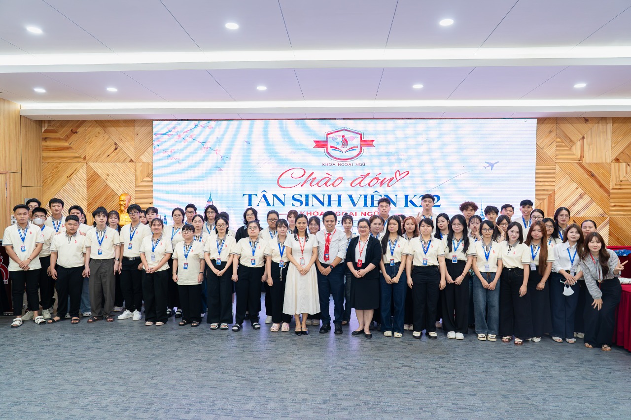 KHOA NGOẠI NGỮ CHÀO ĐÓN TÂN SINH VIÊN K22 – SẴN SÀNG BỨT PHÁ HÀNH TRÌNH MỚI